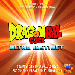 Goku's Theme (From "Dragon Ball Super Ultra Instinct")