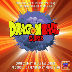 Genki Dama Theme (Vegeta New Form) (From "Dragonball Super")