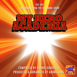 The Day Theme (From "My Hero Academia")