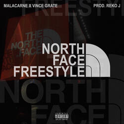 NorthFace Freestyle (feat. Vince Grate)