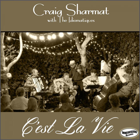 C'est La Vie (feat. The Idiomatiques)