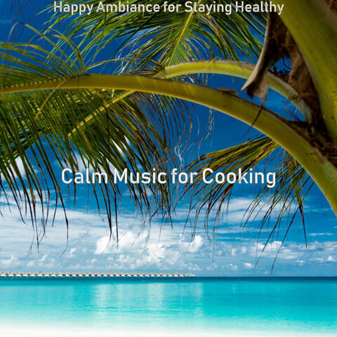 Happy Ambiance for Staying Healthy