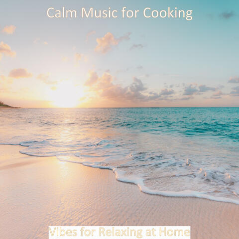 Vibes for Relaxing at Home
