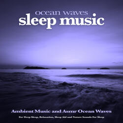 Tranquil Relaxing Music and Ocean Waves