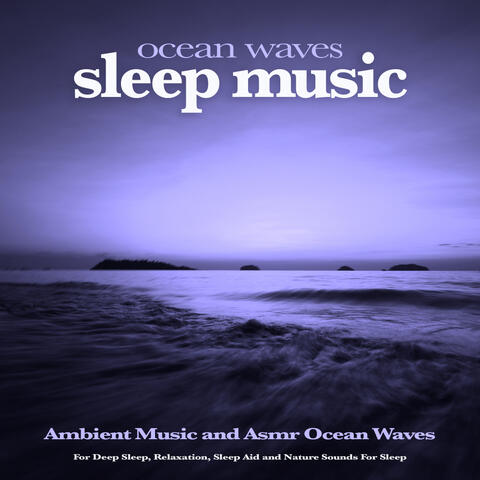 Sleeping Music & Deep Sleep Music Collective & Deep Sleep Music Experience