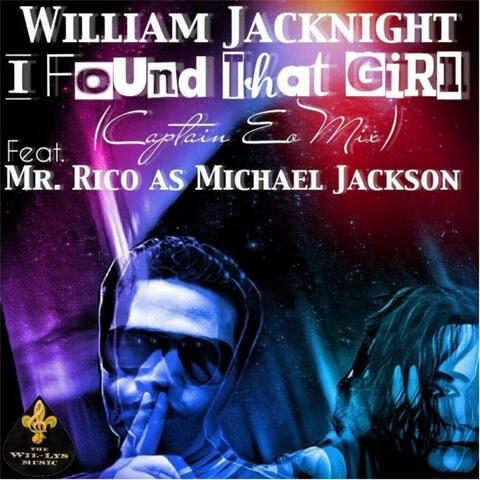 I Found That Girl (feat. Mr. Rico as Michael Jackson)