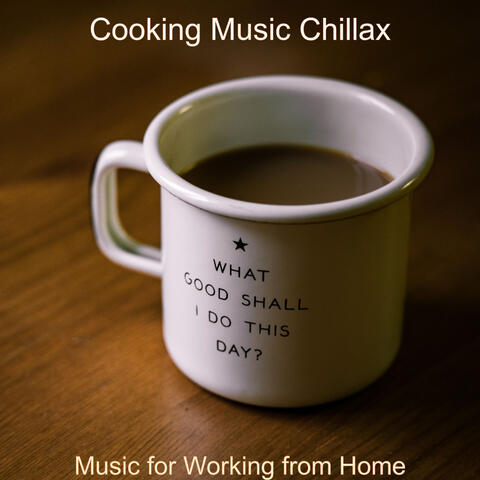Music for Working from Home