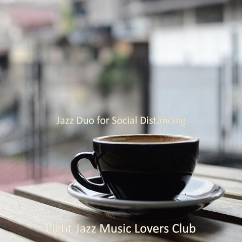 Jazz Duo for Social Distancing