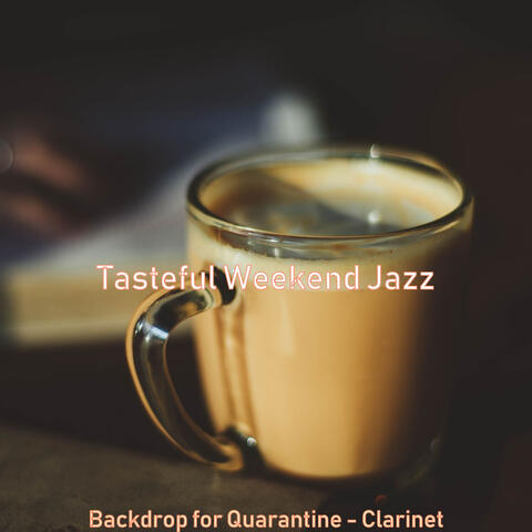 Backdrop for Quarantine - Clarinet