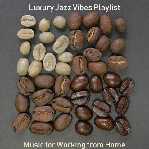 Music for Working from Home