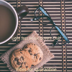 Vibes for Quarantine