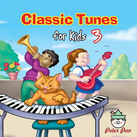 Classic Tunes For Kids 3 (feat. Twin Sisters)