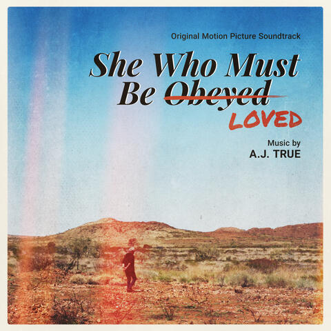 She Who Must Be Loved (Original Motion Picture Soundtrack)