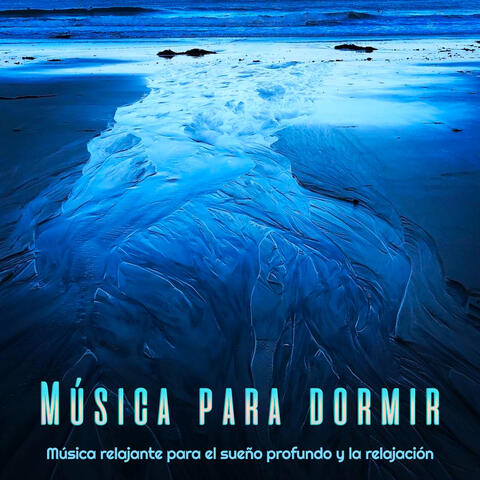 Música para dormir: Música relajante para el sueño profundo y la relajación