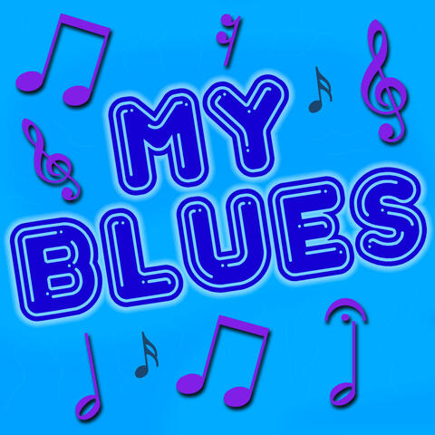 My Blues