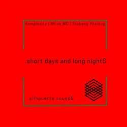 short days and long nightS (feat. Rhino MC)