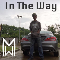 In The Way (feat. Big Homie)
