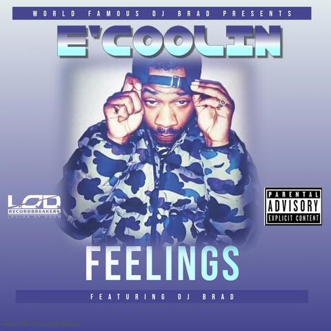 FEELINGS (feat. DJ BRAD)