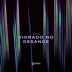 Vidrado no Desande