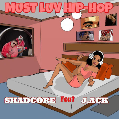 Must Luv Hip-Hop (feat. J. Ack)