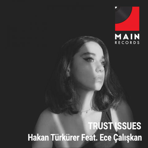 Trust Issues (feat. Ece Çalışkan)
