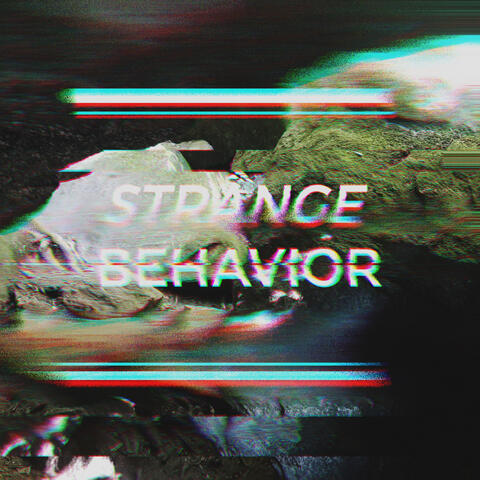 Strange Behavior