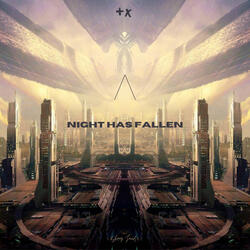 Night Has Fallen