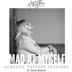 Mad At Myself (feat. Scott Reeves)