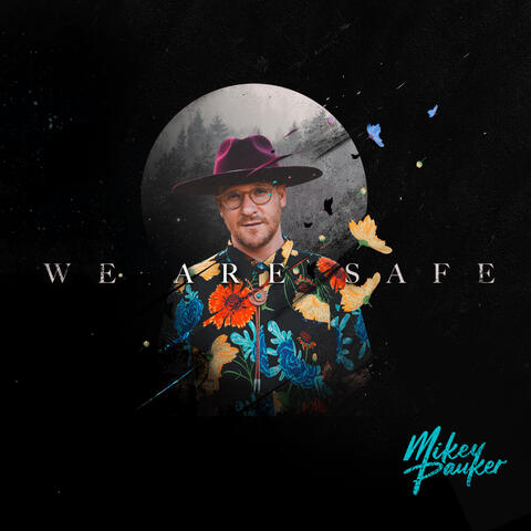 We Are Safe