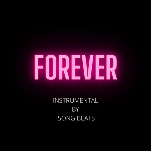 Forever (Afrobeat Instrumental)