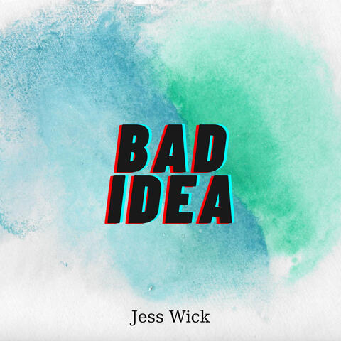 Bad Idea