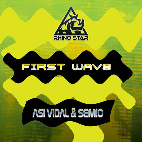 First Wave