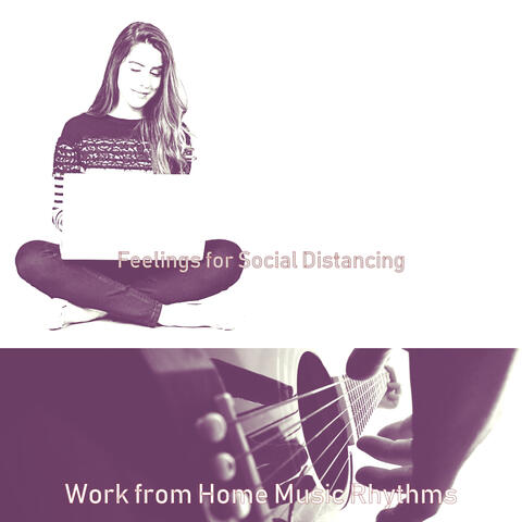 Feelings for Social Distancing