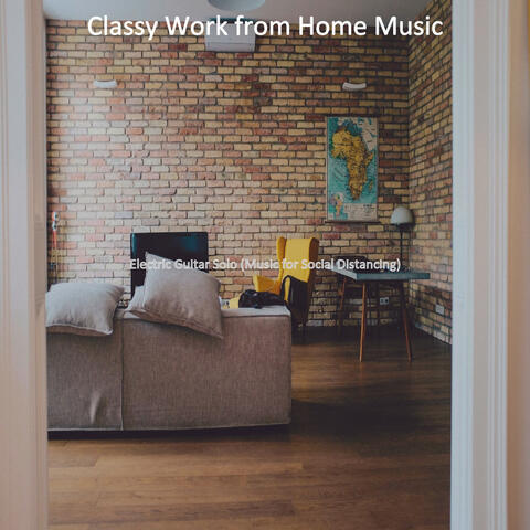Electric Guitar Solo (Music for Social Distancing)