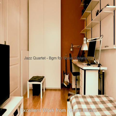 Jazz Quartet - Bgm for Social Distancing