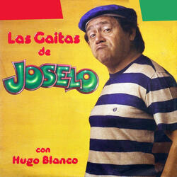 Las Gaitas de Joselo (feat. Hugo Blanco)