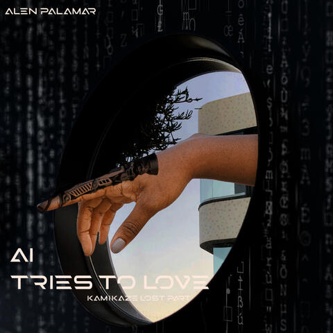 A.I. tries to love - Kamikaze lost part