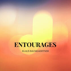 Entourages