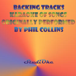 Take Me Home (Originally performed by Phil Collins)