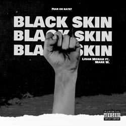 Black Skin (feat. Mark W.)