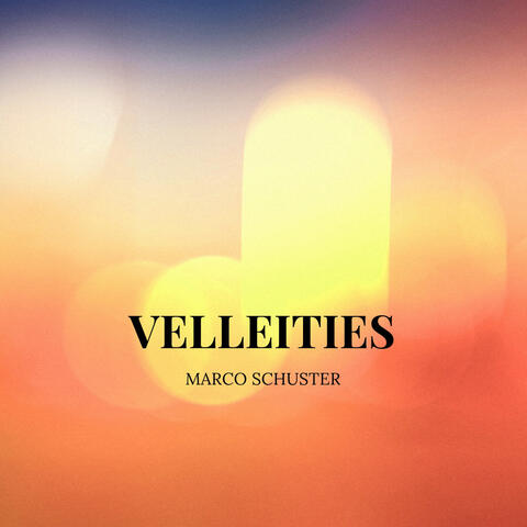 Velleities