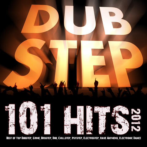101 Dubstep Hits 2012