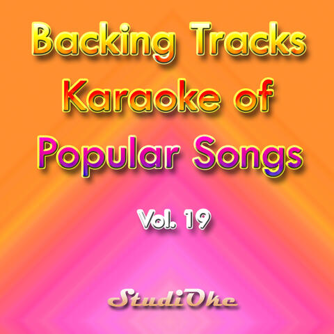 Backing Tracks, Karaoke of Popular Songs, Vol. 19
