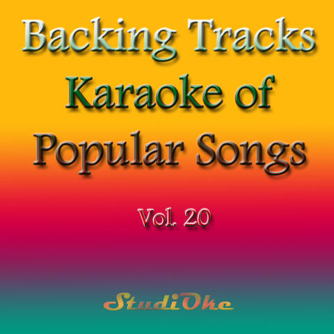 Backing Tracks, Karaoke of Popular Songs, Vol. 20