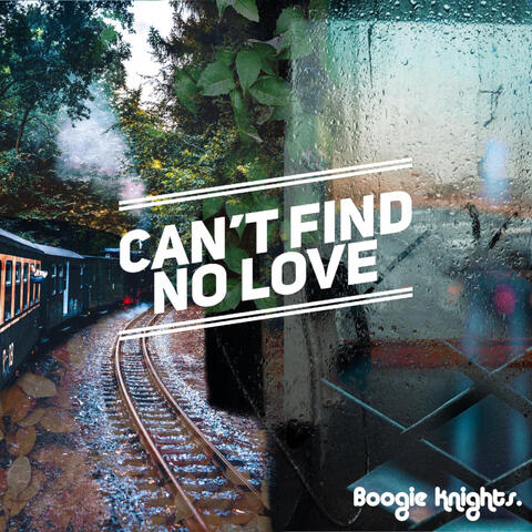 Can't Find No Love