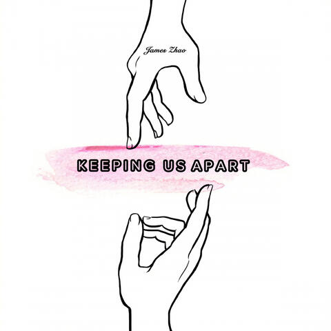 Keeping Us Apart