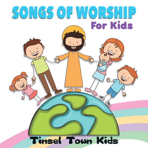 Songs of Worship for Kids