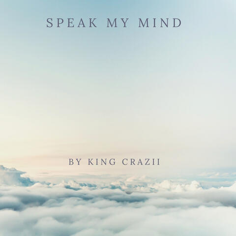 Speak My Mind
