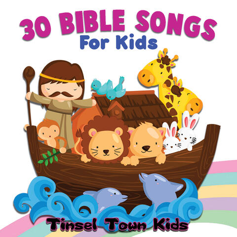 30 Bible Songs for Kids