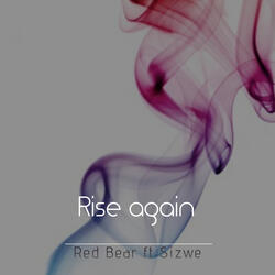 Rise Again (feat. SIZWE)